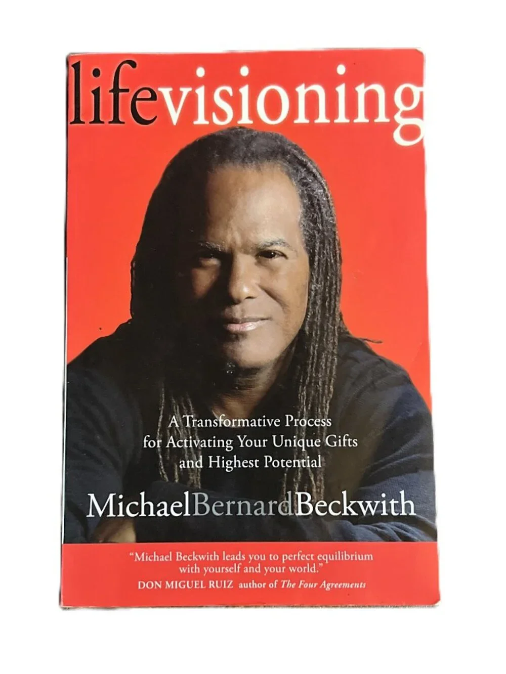 Life Visioning by Michael Bernard Beckwith